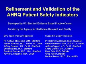 Refinement and Validation of the AHRQ Patient Safety