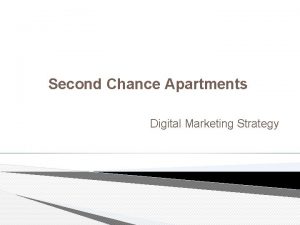 Second Chance Apartments Digital Marketing Strategy Background Bryan