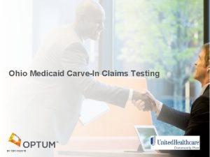 Ohio Medicaid CarveIn Claims Testing BH 1281 022018