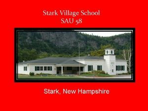 Stark Village School SAU 58 Stark New Hampshire