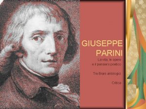 GIUSEPPE PARINI La vita le opere e il