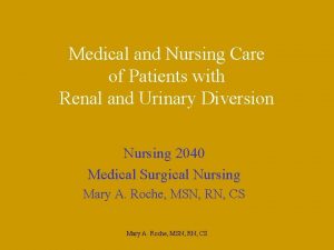 Medical and Nursing Care of Patients with Renal