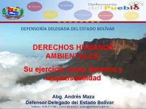 DEFENSORA DELEGADA DEL ESTADO BOLVAR DERECHOS HUMANOS AMBIENTALES