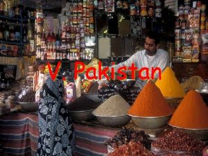 V Pakistan A Religion Islamic Republic of Pakistan