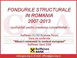 FONDURILE STRUCTURALE IN ROMANIA 2007 2013 oportunitati pentru