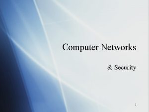 Computer Networks Security 1 Networking Fundamentals Computer network