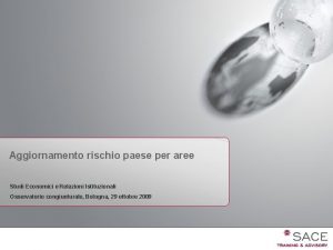 Aggiornamento rischio paese per aree Studi Economici e