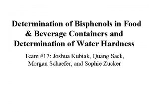 Determination of Bisphenols in Food Beverage Containers and