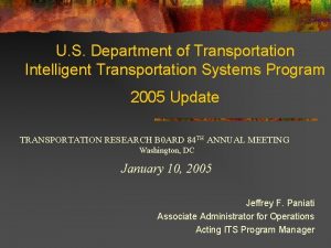 U S Department of Transportation Intelligent Transportation Systems