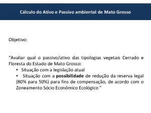 Clculo do Ativo e Passivo ambiental de Mato