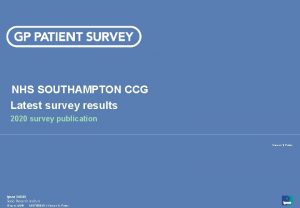 NHS SOUTHAMPTON CCG Latest survey results 2020 survey