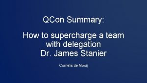 QCon Summary How to supercharge a team with