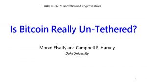 FUQINTRD 697 Innovation and Cryptoventures Is Bitcoin Really