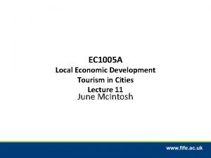 EC 1005 A Local Economic Development Tourism in