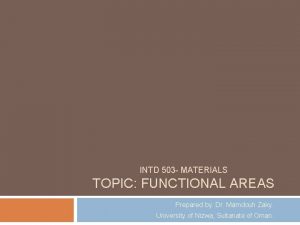 INTD 503 MATERIALS TOPIC FUNCTIONAL AREAS Prepared by