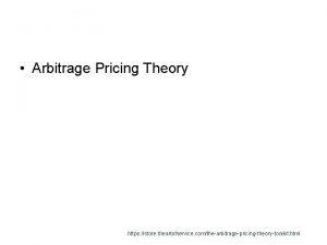 Arbitrage Pricing Theory https store theartofservice comthearbitragepricingtheorytoolkit html