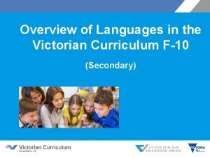 Overview of Languages in the Victorian Curriculum F10