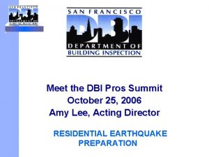MEET THE DBI PROS Meet the DBI Pros