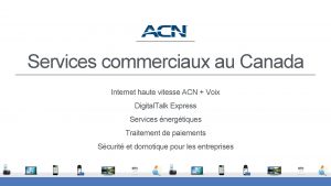 Services commerciaux au Canada Internet haute vitesse ACN