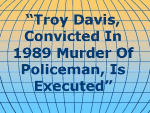 Troy Davis Convicted In 1989 Murder Of Policeman