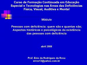 Curso de Formao Continuada em Educao Especial e