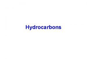 Hydrocarbons Straight Chain Alkanes arent Straight C C