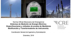 Norma Oficial Mexicana de Emergencia Sistemas de Medicin