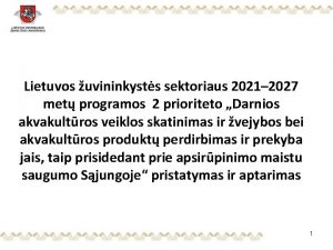 Lietuvos uvininkysts sektoriaus 2021 2027 met programos 2