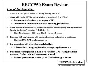 EECC 550 Exam Review 4 out of 5