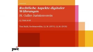 www pwc com Rechtliche Aspekte digitaler Whrungen St