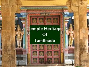 Temple Heritage Of Tamilnadu Historical Evolution of architectural