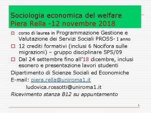 Sociologia economica del welfare Piera Rella 12 novembre