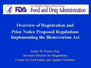 Overview of Registration and Prior Notice Proposed Regulations
