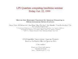 LPS Quantum computing lunchtime seminar Friday Oct 22