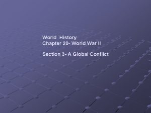 World History Chapter 20 World War II Section