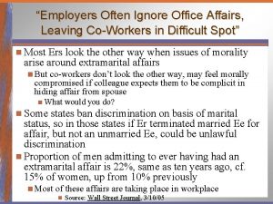 Employers Often Ignore Office Affairs Leaving CoWorkers in