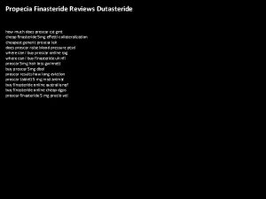 Propecia Finasteride Reviews Dutasteride how much does proscar