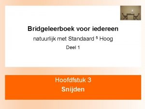 Bridgeleerboek voor iedereen natuurlijk met Standaard 5 Hoog