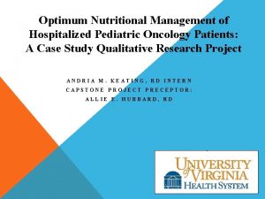 Optimum Nutritional Management of Hospitalized Pediatric Oncology Patients