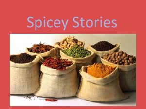 Spicey Stories My growing up Spice mill Kerala