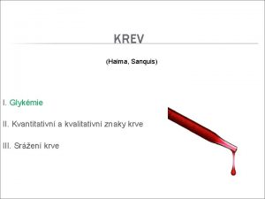 KREV Haima Sanquis I Glykmie II Kvantitativn a