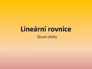 Linern rovnice Slovn lohy een slovnch loh Peliv