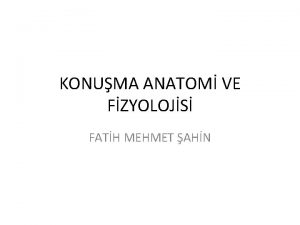 KONUMA ANATOM VE FZYOLOJS FATH MEHMET AHN Konuma