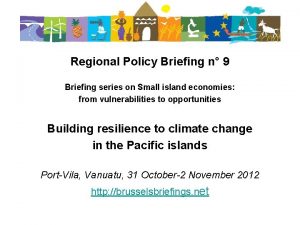 Regional Policy Briefing n 9 Briefing series on