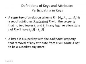 Definitions of Keys and Attributes Participating in Keys