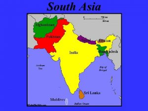 South Asia I Physical Geography A South Asia