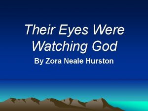 Their Eyes Were Watching God By Zora Neale
