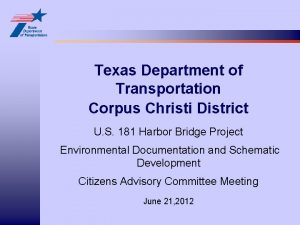 Texas Department of Transportation Corpus Christi District U