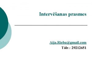 Intervanas prasmes Aija Riebagmail com Tlr 29212651 Mri