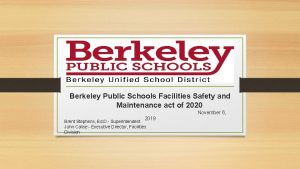 Berkeley Public Schools Facilities Safety and Maintenance act
